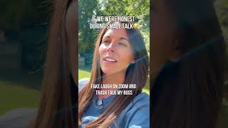 If We Were Honest During Small Talk funny comedy momlife smalltalk