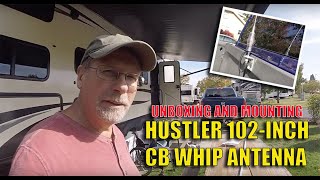UNBOXING, MOUNTING 102-inch CB ss whip antenna on our RAM 2500