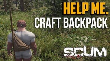 Scum : How to Craft Backpack