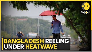 Bangladesh: Temperatures climb to 43 degrees Celsius, Authorities tell people to stay indoors | WION