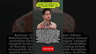 Gibran bagikan Chromebook ke sekolahan!