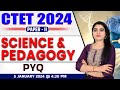 CTET 2024 Science &amp; Pedagogy Online Classes 2024 | Ctet Paper -2 Important Questions 2024 Exam