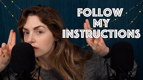 ASMR | Follow My Instructions in 4k