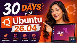 30 Days with Ubuntu 26.04: Is It Actually Better Than Windows 11?