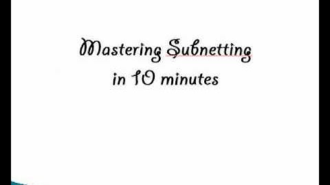 Master IP Subnetting in 10 minutes - Part 1