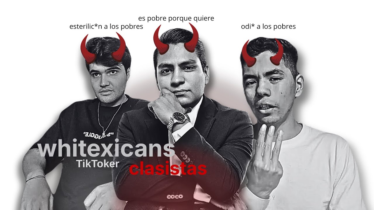 DETENGAN a los TikTokers CLASISTAS