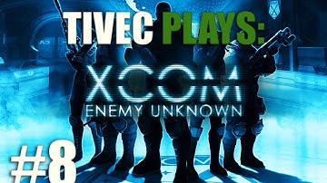 XCOM Enemy Unknown - Episode 8 - Friends in Low Places
