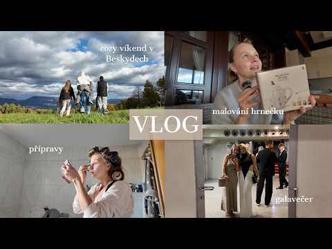 Cozy víkend v Beskydech, přípravy na galavečer & mám na Vás otázku?!