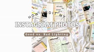 How I edit my studygram photos: Good vs. Bad Lighting