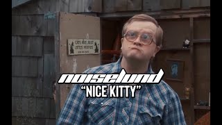 Noiselund - Nice Kitty