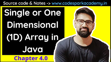 Array Chapter 4 - Single or One dimensional array in Java by Code Spark