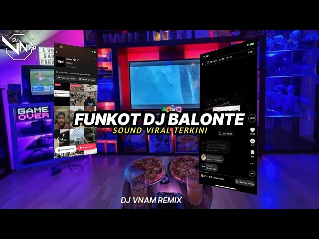 FUNKOT DJ BALONTE VIRAL TIKTOK SOUND @𝙋𝙄𝙉𝘼𝙈🍃 class=