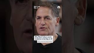 Why Mark Cuban wants students to bet big on AI