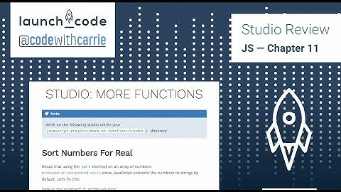 WebDev JS — Chapter 11 Studio Review — More on Functions