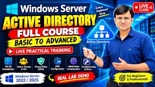 Windows Server Active Directory Full Course 🔥 Basic to Advanced | Live Practical Training 2026