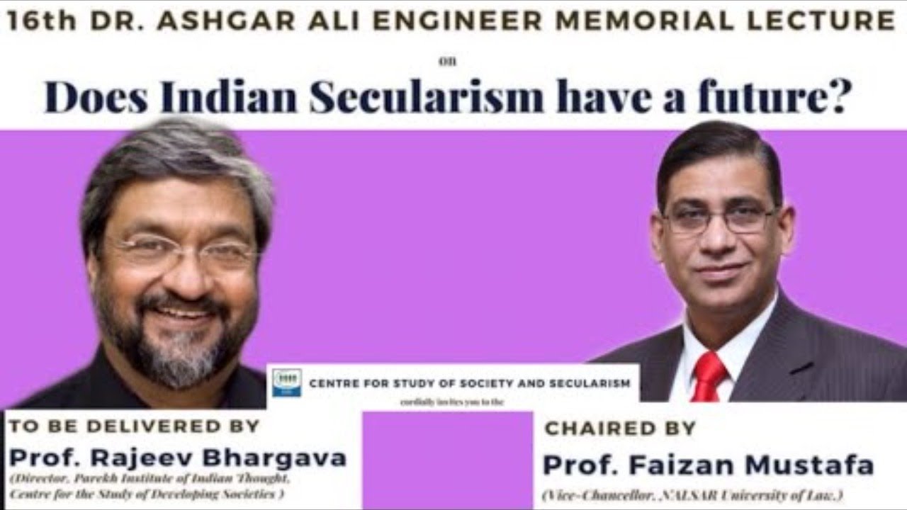 Does Indian secularism has a future?  : professor Rajiv Bhargava and Faizal Mustafa