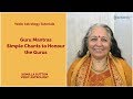 Guru Mantras - Simple Chants to Honour the Gurus - Komilla Sutton