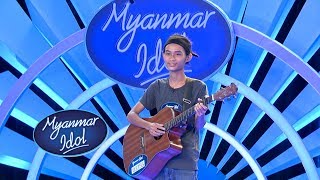 Video thumbnail of "Soe Htut Aung | Myanmar Idol Season 4 2019 | Taungoo & Hpa-An Episode 3|Judges Audition"