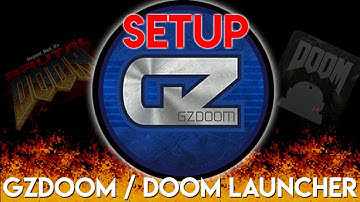 GzDoom/Doom Launcher Setup | QUICK GUIDE