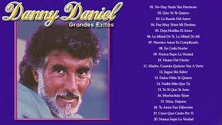 Danny Daniel Sus Grandes Y Mejores Canciones (Exitos De Coleccion)