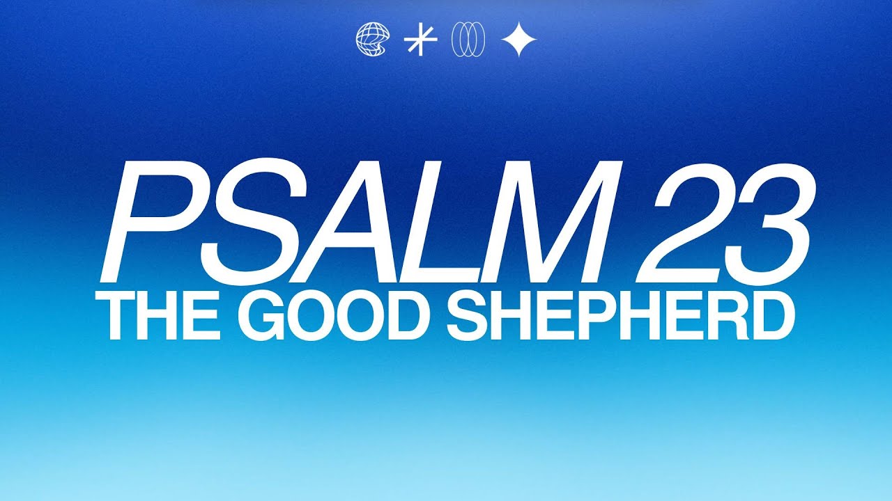 Psalm 23 - The Good Shepherd | November 23, 2025 - YouTube