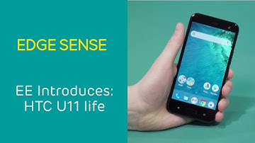 EE Introduces: HTC U11 life - Edge Sense
