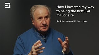 Interview with Lord Lee, the first ISA Millionaire