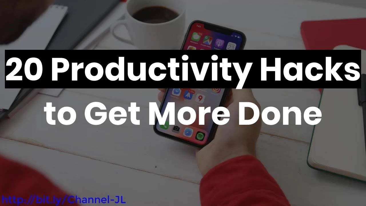 20 Productivity Hacks to Get More Done - YouTube