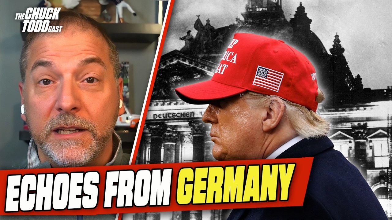 Echoes Of 1930s Germany In Trump’s Second Term | Chuck Todd Politics Podcast