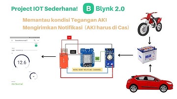 Membuat alat monitor AKI kendaraan via Internet! Project IOT sederhana Blynk 2.0