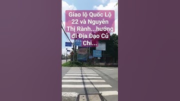 Giao lộ Quốc Lộ 22 và Nguyễn Thị Rành...hướng đi Địa Đạo Củ Chi... #shorst #tldd #saigon
