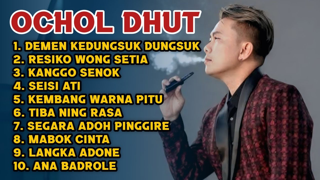 Terbaru ‼️ Best lagu OCHOL DHUT FULL ALBUM 2026 - viral dimana mana 
