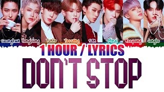 ATEEZ (에이티즈) - Don't Stop (1 HOUR LOOP) Lyrics | 1시간