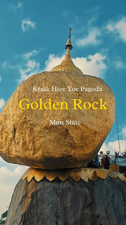 MYANMAR || Golden Rock in Mon State #myanmar #burma #monstate #travelvlog #goldenrock