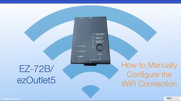 EZ-72B/ ezOutlet5 - How to Manually Configure the WiFi Connection