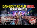 FULL BASS KOPLOVIRAL TERBARU 2026