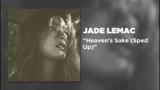 Jade LeMac - Heaven's Sake (Sped Up)(Official Audio Video)