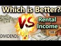 Dividend Income VS Rental Income - Which Passive Income is Better?