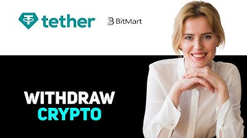 How To Withdraw Tether From Bitmart To Crypto com 2025