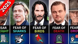 Biggest Fears Of Hollywood Actors 2025 Updated - Famous Celebrities