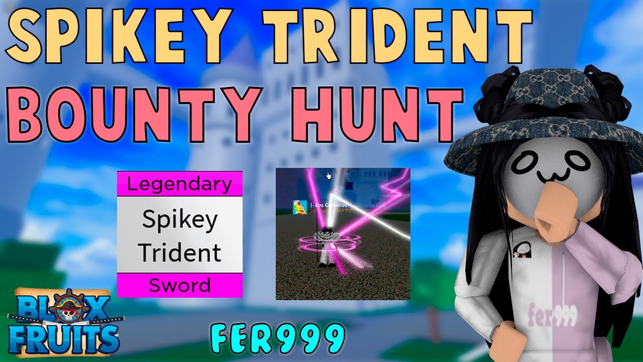Spikey Trident Bounty Hunt YouTube