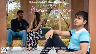 Main Suneya Cover Song By Pr Creations