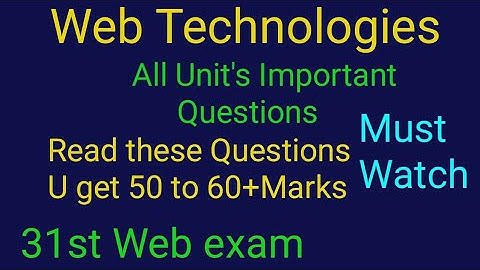 Web Technologies 3rd year 6th semester important questions
