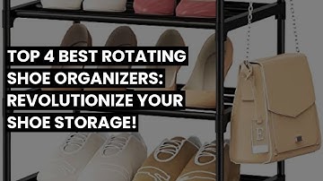 Rotating shoe organizer: Top 4 Best Rotating Shoe Organizers: Revolutionize Your Shoe Storage! 🤓