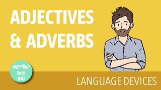 Language Devices | How to analyse adjectives and adverbs