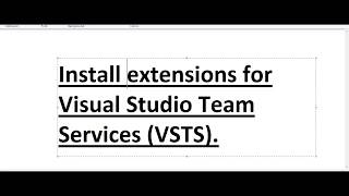 Install extensions for visual studio team services VSTS