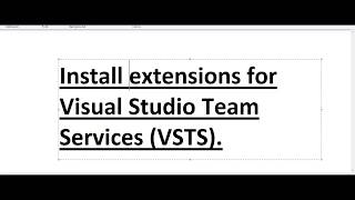 Install extensions for visual studio team services VSTS