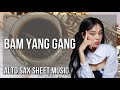 Alto Sax Sheet Music: How to play Bam Yang Gang by BIBI