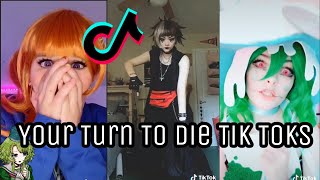 Your Turn To Die Tik Toks