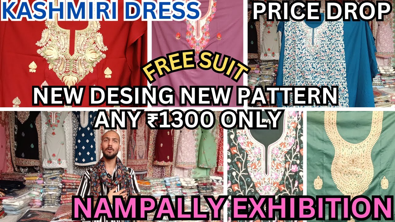 NEW DESIGN NEW PATTERN ANY ₹1300😍||KASHMIRI DRESSES Nampally Exhibition 2025#numaish#kashmiridresses